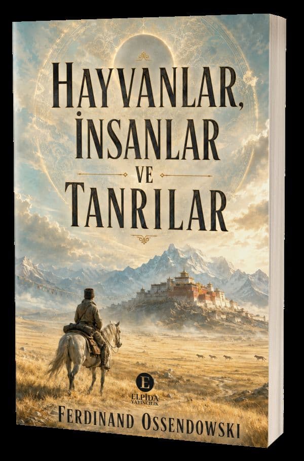 HAYVANLAR İNSANLAR VE TANRILAR
